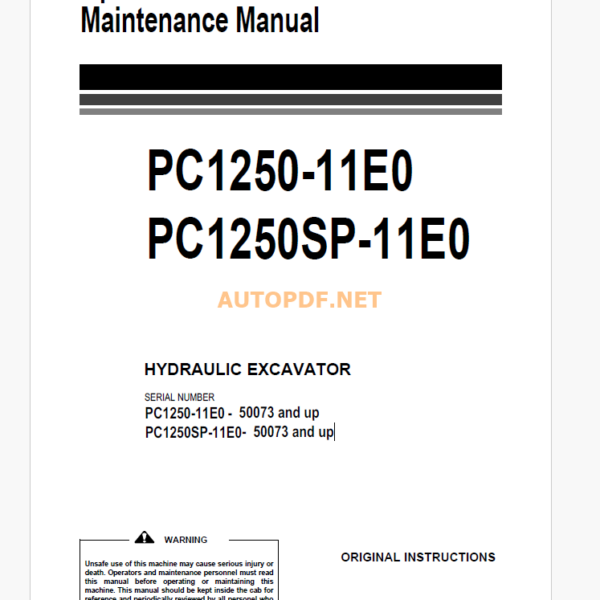 Komatsu PC1250-11E0 PC1250SP-11E0 HYDRAULIC EXCAVATOR Operation and Maintenance Manual (EENAM03932-)