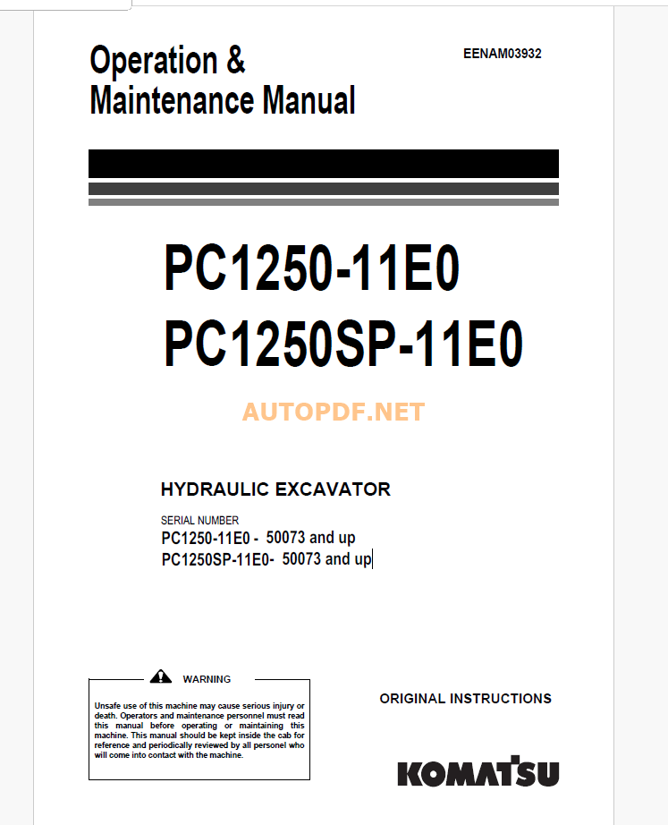 Komatsu PC1250-11E0 PC1250SP-11E0 HYDRAULIC EXCAVATOR Operation and Maintenance Manual (EENAM03932-)