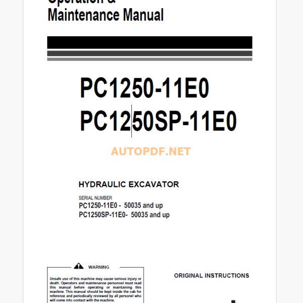 Komatsu PC1250-11E0 PC1250SP-11E0 HYDRAULIC EXCAVATOR Operation and Maintenance Manual (EENAM03930_PC1250_SP-11E0_1912)