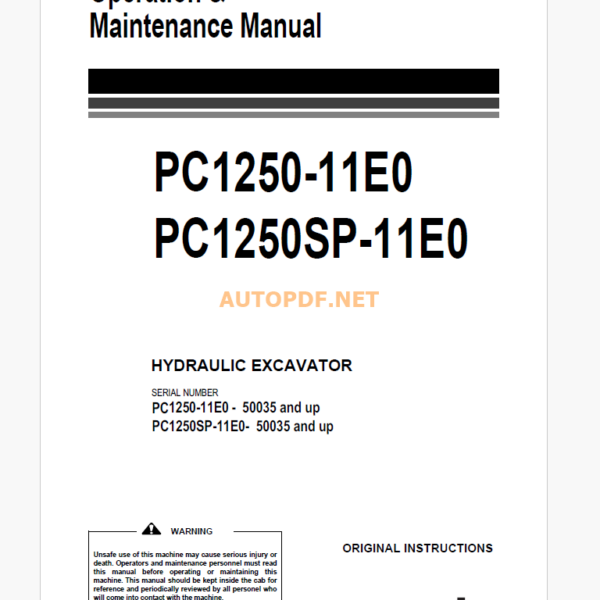 Komatsu PC1250-11E0 PC1250SP-11E0 HYDRAULIC EXCAVATOR Operation and Maintenance Manual (EENAM03930)