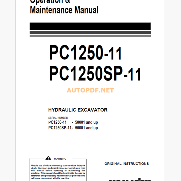 Komatsu PC1250-11 PC1250SP-11 HYDRAULIC EXCAVATOR Operation and Maintenance Manual (EENAM03651_PC1250_SP-11_1806)