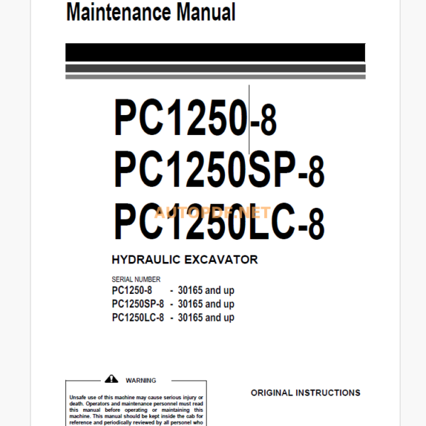 Komatsu PC1250-8,PC1250SP-8,PC1250LC-8 HYDRAULIC EXCAVATOR Operation and Maintenance Manual (EENAM03011_PC1250-8 SERIES_1312)