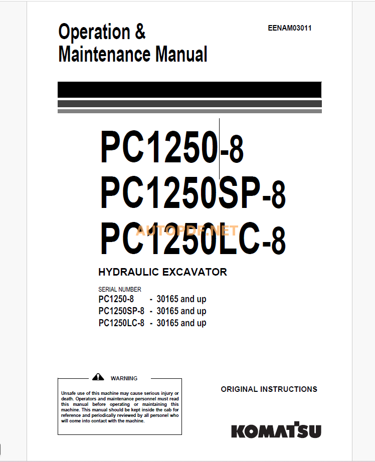 Komatsu PC1250-8,PC1250SP-8,PC1250LC-8 HYDRAULIC EXCAVATOR Operation and Maintenance Manual (EENAM03011_PC1250-8 SERIES_1312)