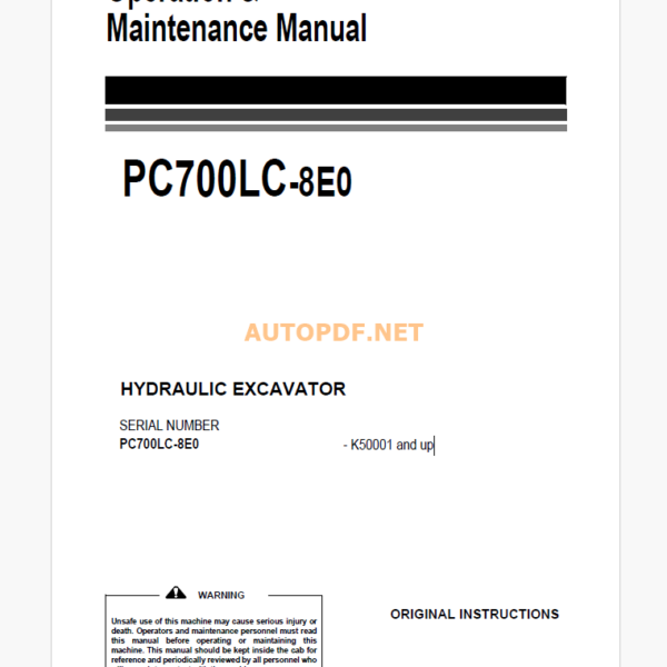 Komatsu PC700LC-8E0 HYDRAULIC EXCAVATOR Operation and Maintenance Manual (EENAM00881_PC700LC-8E0_1308)