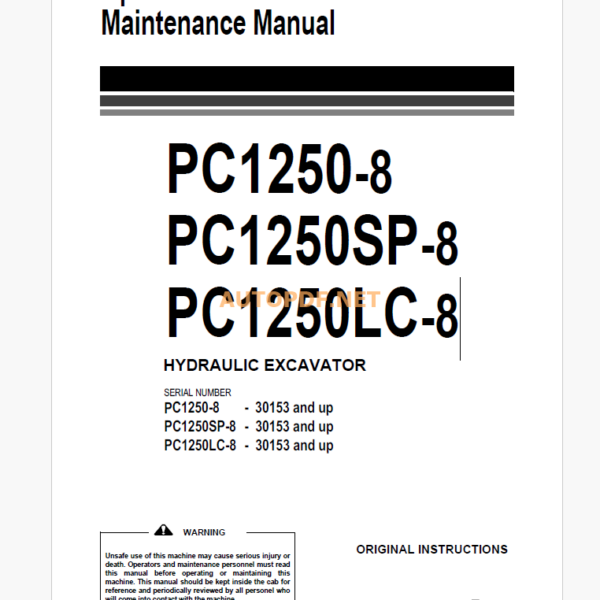 Komatsu PC1250-8,PC1250SP-8,PC1250LC-8 HYDRAULIC EXCAVATOR Operation and Maintenance Manual (EEAM028800_PC1250_8_1001)