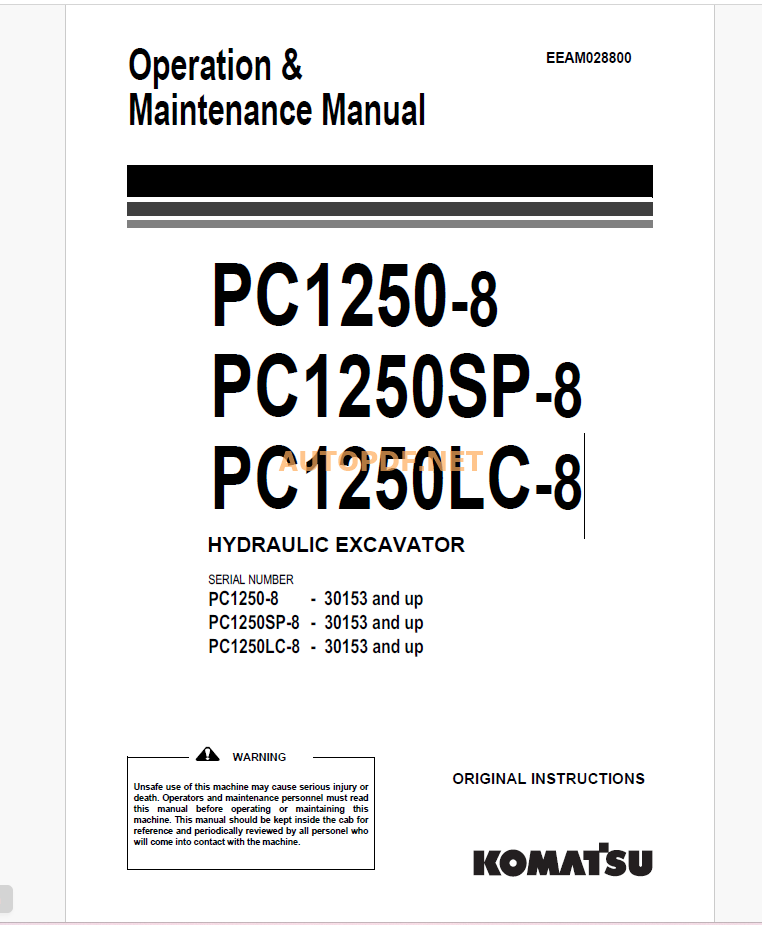 Komatsu PC1250-8,PC1250SP-8,PC1250LC-8 HYDRAULIC EXCAVATOR Operation and Maintenance Manual (EEAM028800_PC1250_8_1001)