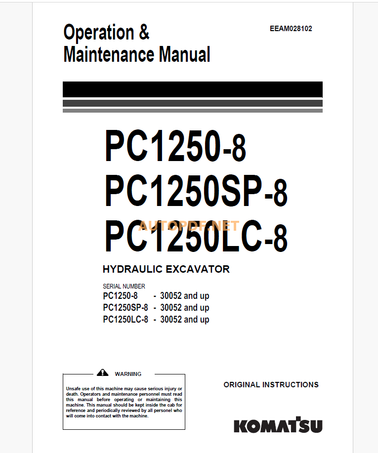 Komatsu PC1250-8,PC1250SP-8,PC1250LC-8 HYDRAULIC EXCAVATOR Operation and Maintenance Manual (EEAM028102_PC1250-8_1101)