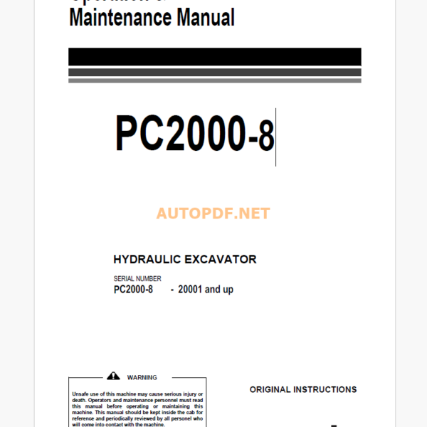 Komatsu PC2000-8 HYDRAULIC EXCAVATOR Operation and Maintenance Manual (EEAM026201_PC2000-8_0902)