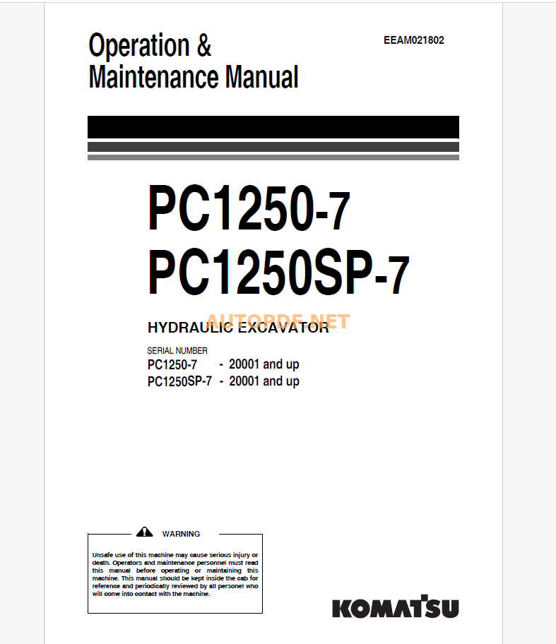 Komatsu PC1250-7,PC1250SP-7 HYDRAULIC EXCAVATOR Operation and Maintenance Manual (EEAM021802_PC1250-7_0509)