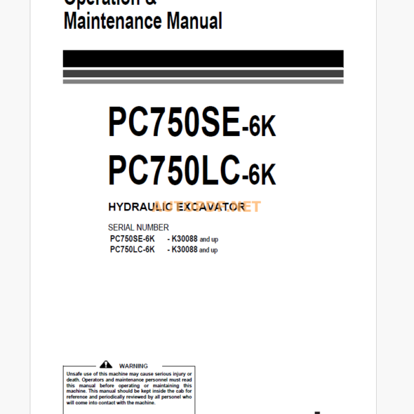 Komatsu PC750SE-6K,PC750LC-6K HYDRAULIC EXCAVATOR Operation and Maintenance Manual (EEAM008704_PC750SE_LC-6_1101)