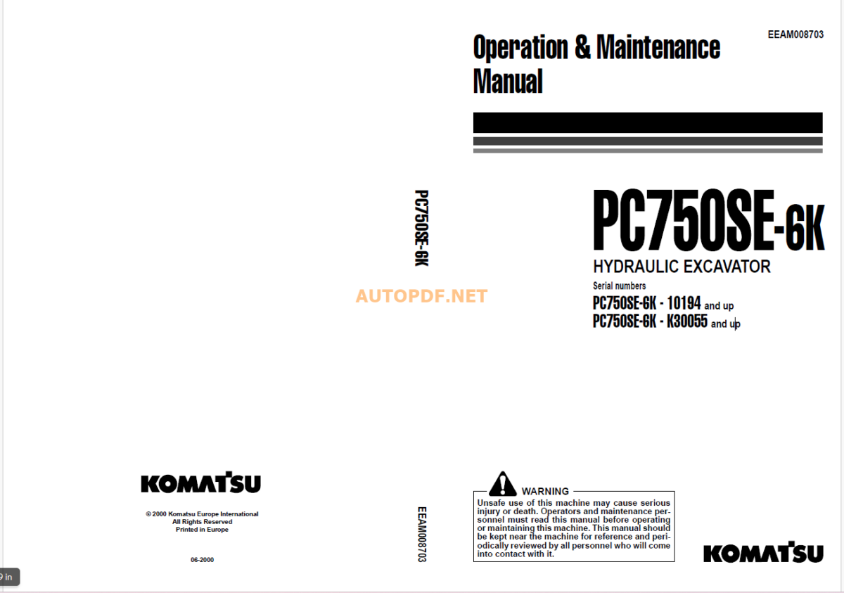 Komatsu PC750SE-6K HYDRAULIC EXCAVATOR Operation and Maintenance Manual (EEAM008703_PC750-6_1101)