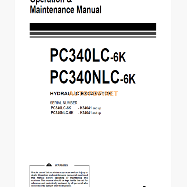 Komatsu PC340LC-6K,PC340NLC-6K HYDRAULIC EXCAVATOR Operation and Maintenance Manual (EEAM008007_PC340_6K)