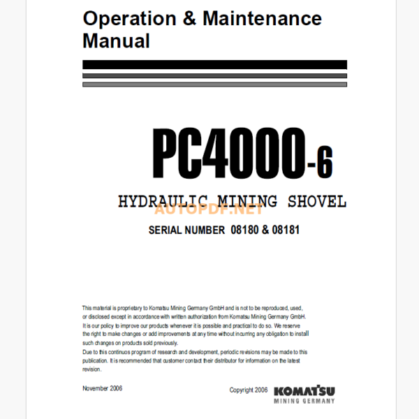 Komatsu PC4000-6 HYDRAULIC MINING SHOVEL Operation and Maintenance Manual (GZEAM08180)