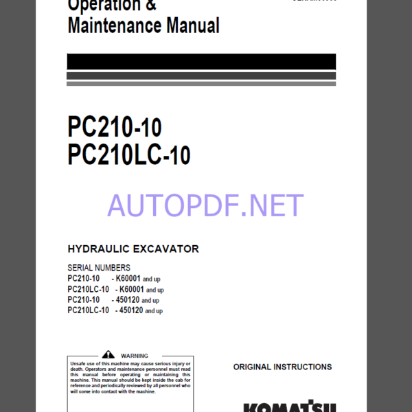 KOMATSU PC210-10,PC210LC-10 HYDRAULIC EXCAVATOR Operation and Maintenance Manual(UENAM00905)