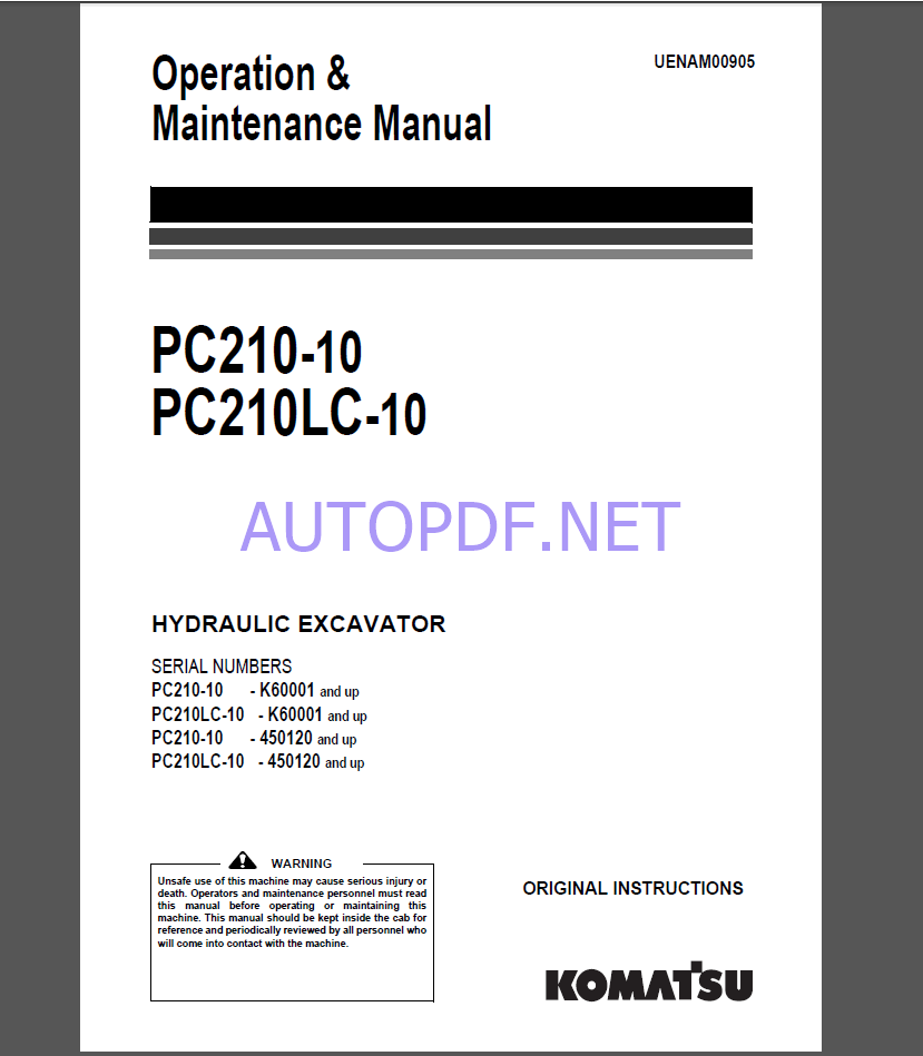 KOMATSU PC210-10,PC210LC-10 HYDRAULIC EXCAVATOR Operation and Maintenance Manual(UENAM00905)