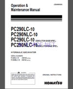 Komatsu PC290LC-10,PC290NLC-10,PC290LC-10,PC290NLC-10 HYDRAULIC EXCAVATOR Operation and Maintenance Manual(UENAM00923)