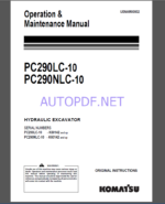 Komatsu PC290LC-10,PC290NLC-10 HYDRAULIC EXCAVATOR Operation and Maintenance Manual(UENAM00932)