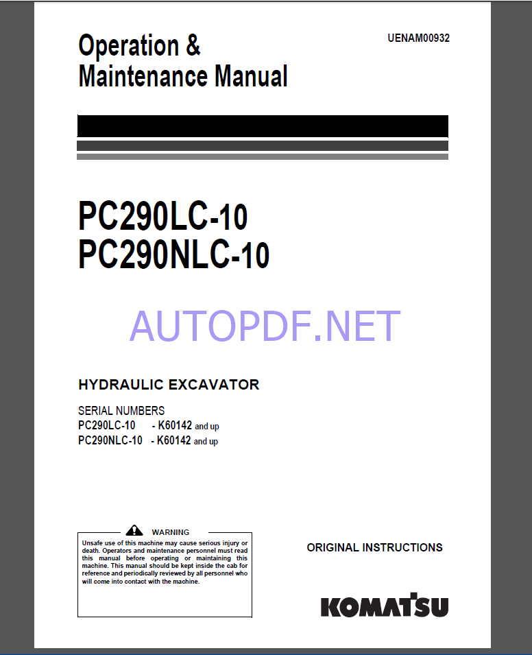 Komatsu PC290LC-10,PC290NLC-10 HYDRAULIC EXCAVATOR Operation and Maintenance Manual(UENAM00932)