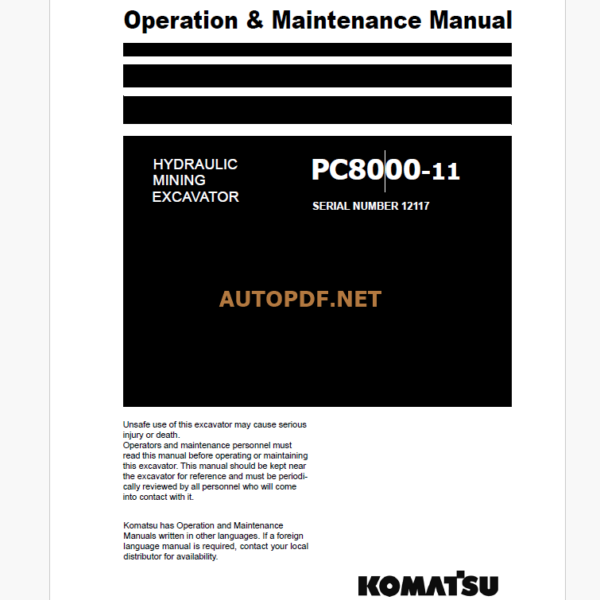 Komatsu PC8000-11 HYDRAULIC EXCAVATOR Operation and Maintenance Manual (GZEAM012117-2)