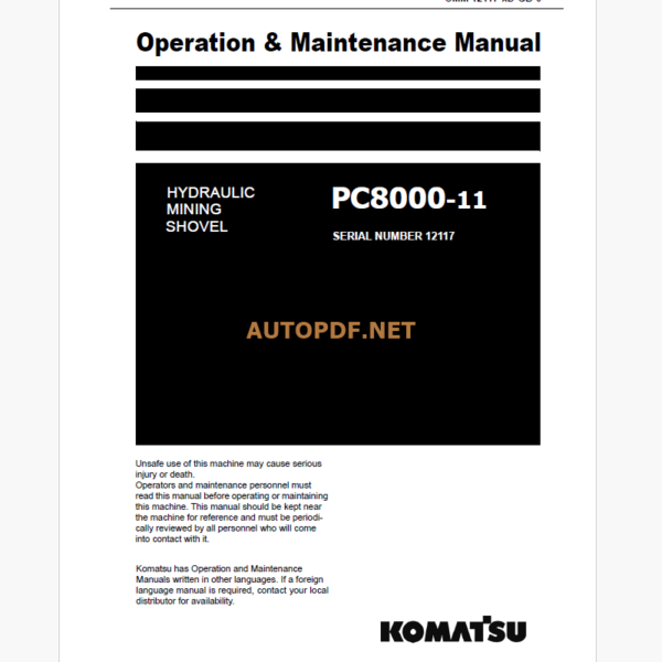 Komatsu PC8000-11 HYDRAULIC EXCAVATOR Operation and Maintenance Manual (GZEAM12117-0)