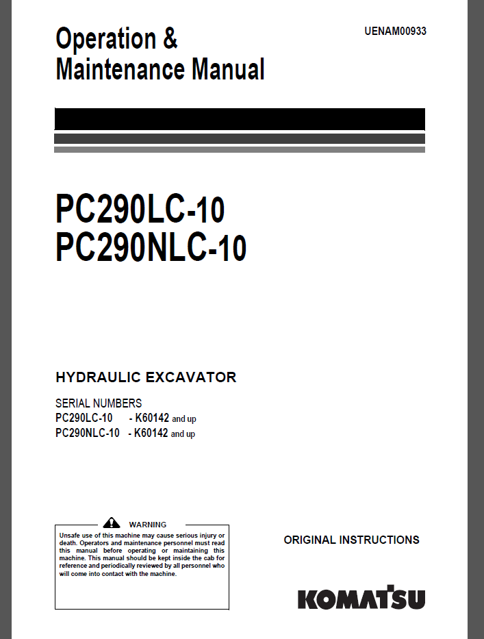 Komatsu PC290LC-10,PC290NLC-10 HYDRAULIC EXCAVATOR Operation and Maintenance Manual(UENAM00933)