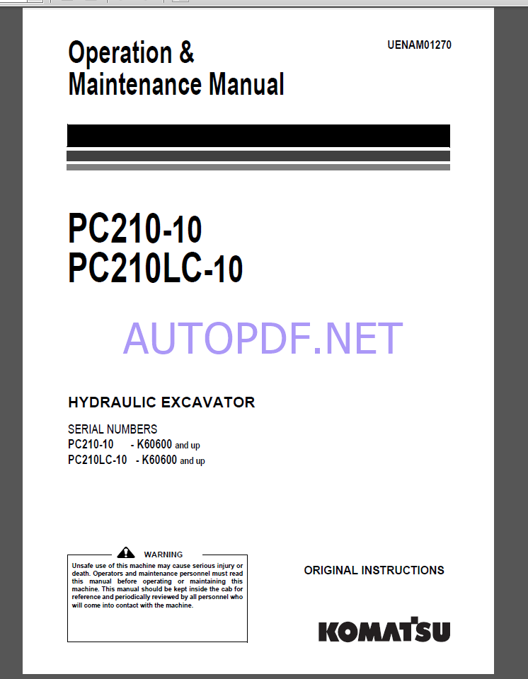 Komatsu PC210-10,PC210LC-10 HYDRAULIC EXCAVATOR Operation and Maintenance Manual(UENAM01270)