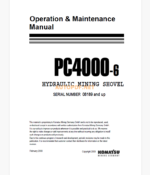 Komatsu PC4000-6 HYDRAULIC MINING SHOVEL Operation and Maintenance Manual (GZEAM08189)