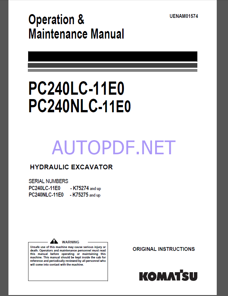 Komatsu PC240LC-11E0,PC240NLC-11E0 HYDRAULIC EXCAVATOR Operation and Maintenance Manual(UENAM01574)