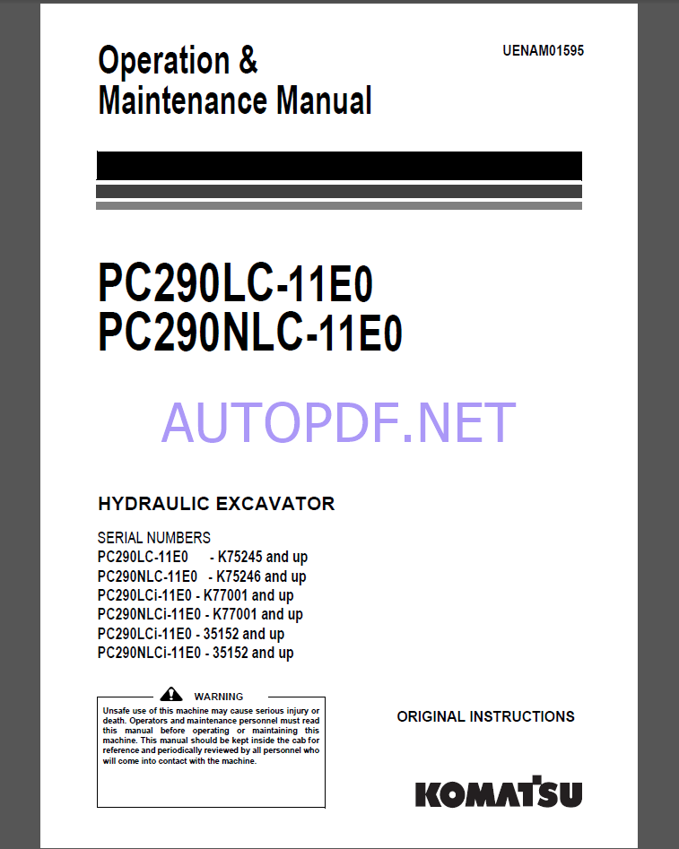 Komatsu PC290LC-11E0,PC290NLC-11E0 HYDRAULIC EXCAVATOR Operation and Maintenance Manual(UENAM01595)