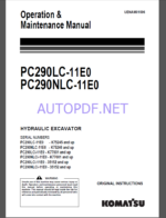 Komatsu PC290LC-11E0,PC290NLC-11E0 HYDRAULIC EXCAVATOR Operation and Maintenance Manual(UENAM01596)