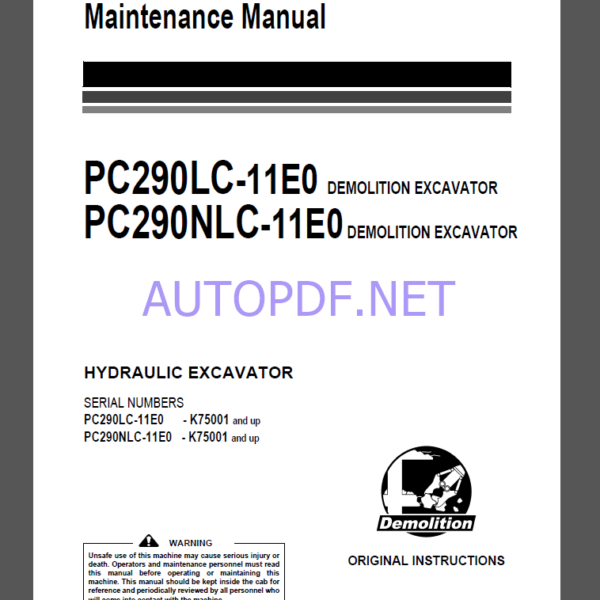 Komatsu PC290LC-11E0,PC290NLC-11E0 HYDRAULIC EXCAVATOR Operation and Maintenance Manual(UENAM01602)