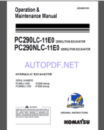 Komatsu PC290LC-11E0,PC290NLC-11E0 HYDRAULIC EXCAVATOR Operation and Maintenance Manual(UENAM01605)