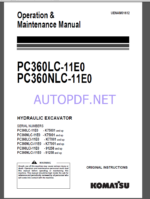 Komatsu PC360LC-11E0,PC360NLC-11E0 HYDRAULIC EXCAVATOR Operation and Maintenance Manual(UENAM01612)