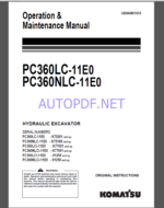 Komatsu PC360LC-11E0,PC360NLC-11E0 HYDRAULIC EXCAVATOR Operation and Maintenance Manual(UENAM01615)