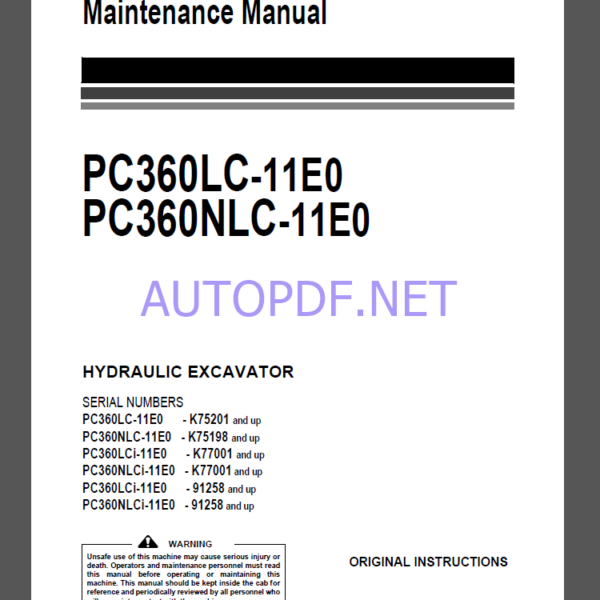 Komatsu PC360LC-11E0,PC360NLC-11E0 HYDRAULIC EXCAVATOR Operation and Maintenance Manual(UENAM01615)