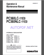 Komatsu PC360LC-11E0,PC360NLC-11E0 HYDRAULIC EXCAVATOR Operation and Maintenance Manual(UENAM01617)