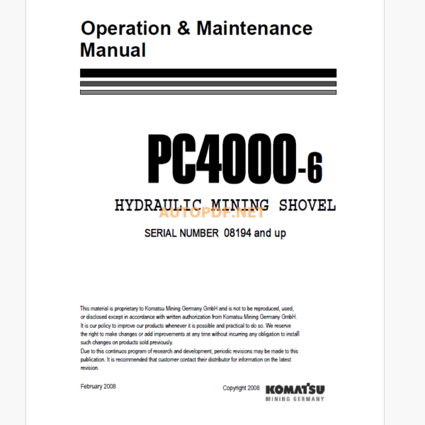 Komatsu PC4000-6 HYDRAULIC MINING SHOVEL Operation and Maintenance Manual (GZEAM08194)