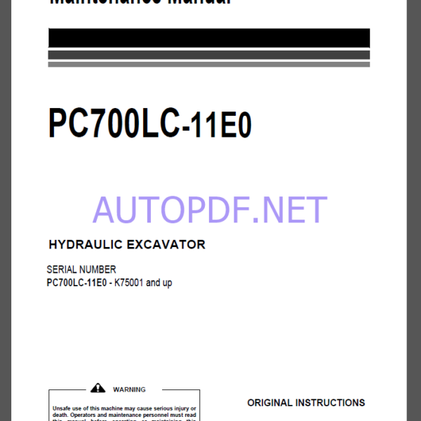 Komatsu PC700LC-11E0 HYDRAULIC EXCAVATOR Operation and Maintenance Manual(UENAM01652)Komatsu PC700LC-11E0 HYDRAULIC EXCAVATOR Operation and Maintenance Manual(UENAM01652)