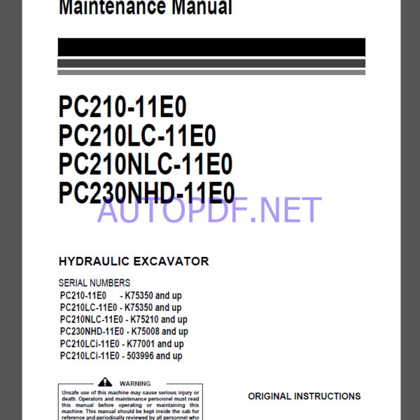 Komatsu PC210-11E0,PC210LC-11E0,PC210NLC-11E0,PC230NHD-11E0 HYDRAULIC EXCAVATOR Operation and Maintenance Manual(UENAM01665)