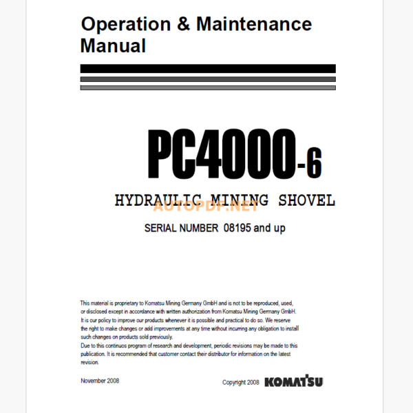 Komatsu PC4000-6 HYDRAULIC MINING SHOVEL Operation and Maintenance Manual (GZEAM08195)