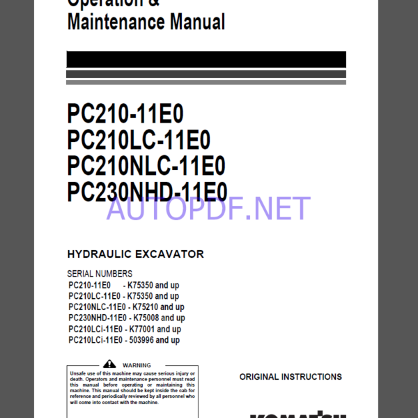 Komatsu PC210-11E0,PC210LC-11E0,PC210NLC-11E0,PC230NHD-11E0 HYDRAULIC EXCAVATOR Operation and Maintenance Manual(UENAM01668)