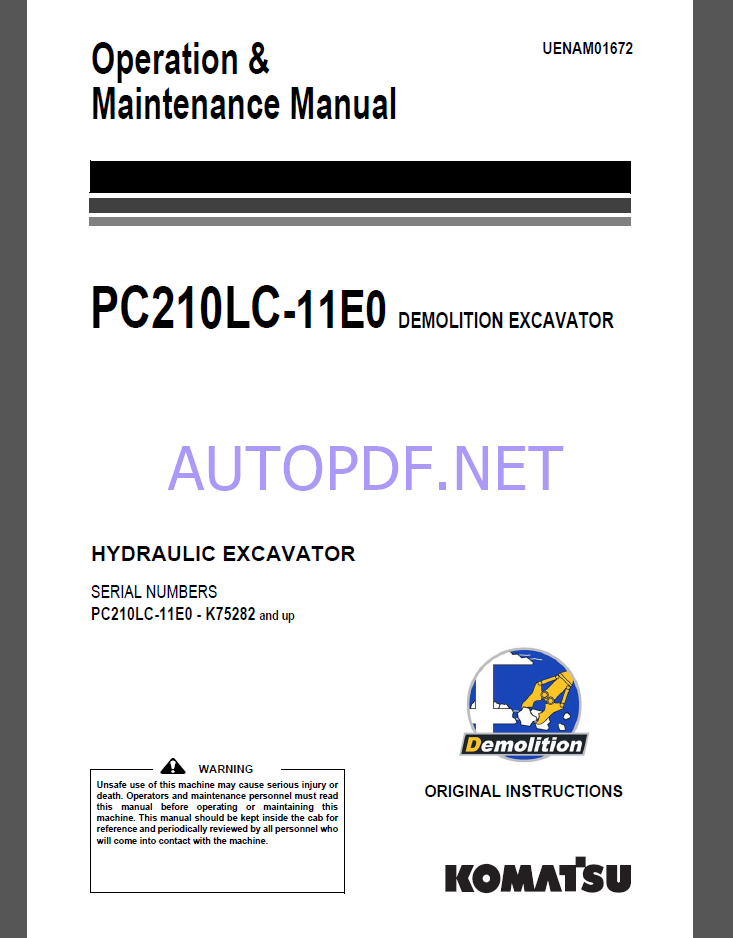 Komatsu PC210LC-11E0 HYDRAULIC EXCAVATOR Operation and Maintenance Manual(UENAM01672)