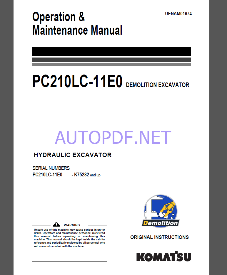 Komatsu PC210LC-11E0 HYDRAULIC EXCAVATOR Operation and Maintenance Manual(UENAM01674)