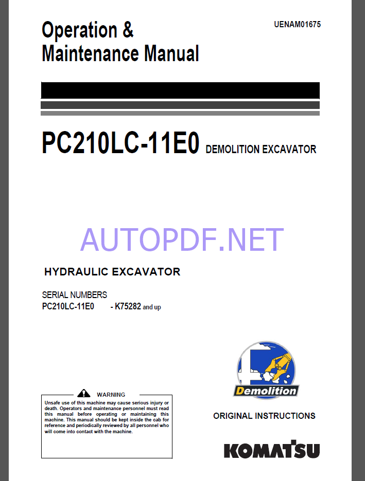 Komatsu PC210LC-11E0 HYDRAULIC EXCAVATOR Operation and Maintenance Manual(UENAM01675)