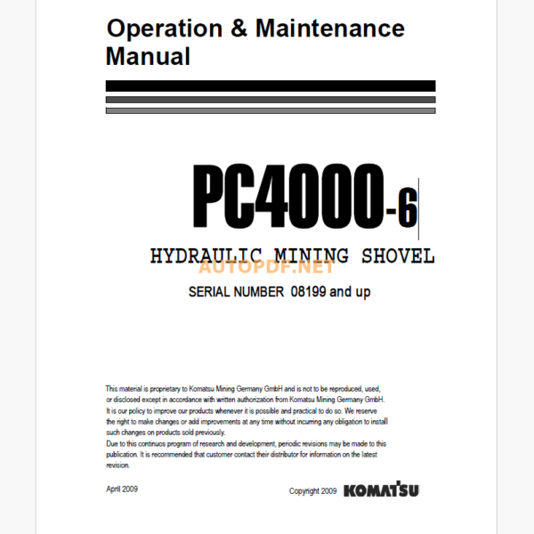 Komatsu PC4000-6 HYDRAULIC MINING SHOVEL Operation and Maintenance Manual (GZEAM08199)