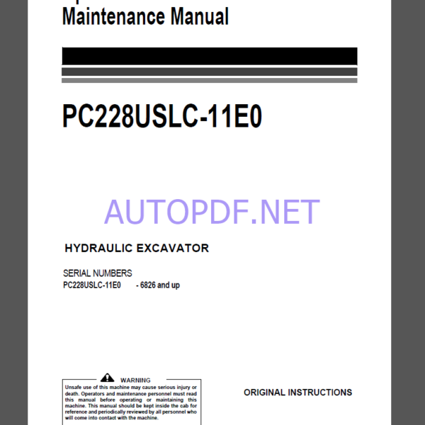 Komatsu PC228USLC-11E0 HYDRAULIC EXCAVATOR Operation and Maintenance Manual(UENAM01755)