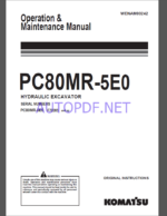 Komatsu PC80MR-5EO HYDRAULIC EXCAVATOR Operation and Maintenance Manual(WENAM00242)