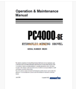 Komatsu PC4000-6E HYDRAULIC MINING SHOVEL Operation and Maintenance Manual (GZEAM08202)