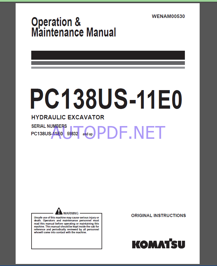 Komatsu PC138US-11E0 HYDRAULIC EXCAVATOR Operation and Maintenance Manual(WENAM00530)