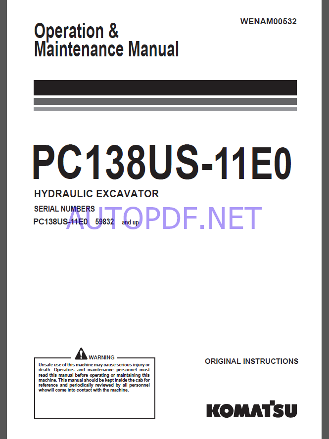 Komatsu PC138US-11E0 HYDRAULIC EXCAVATOR Operation and Maintenance Manual(WENAM00532)